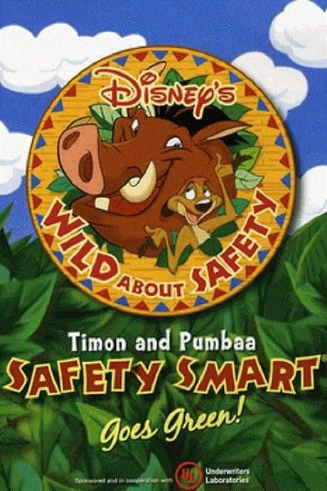 Wild About Safety: Timon and Pumbaa Safety Smart Goes Green!